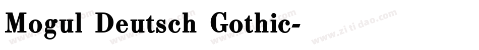 Mogul Deutsch Gothic字体转换